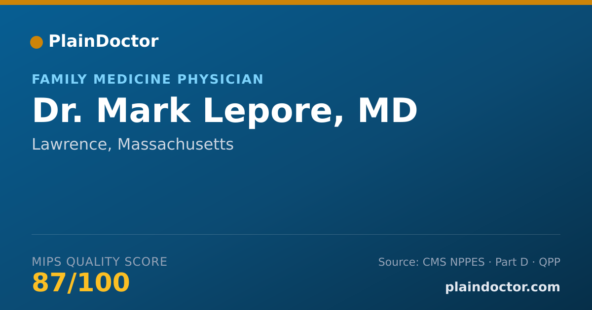 Shareable card for Mark Lepore, MD - Family Medicine Physician, Lawrence, MA