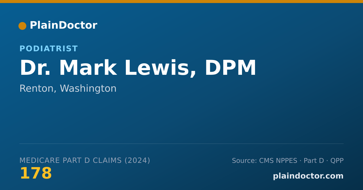 Shareable card for Mark Lewis, DPM - Podiatrist, Renton, WA