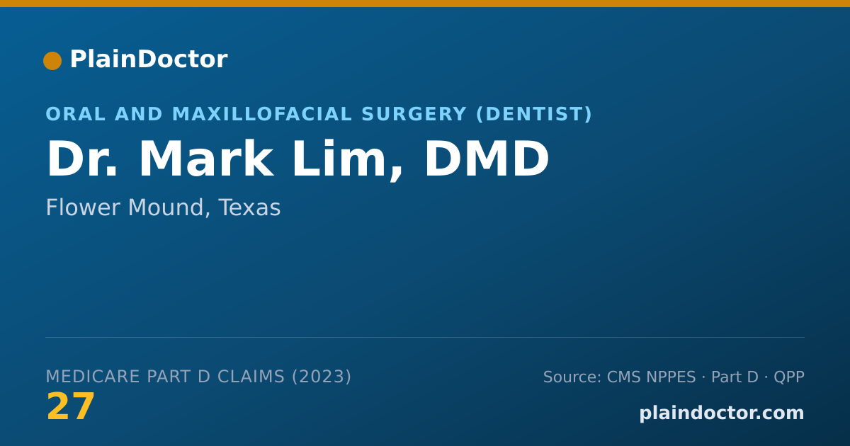 Shareable card for Mark Lim, DMD - Oral and Maxillofacial Surgery (Dentist), Flower Mound, TX