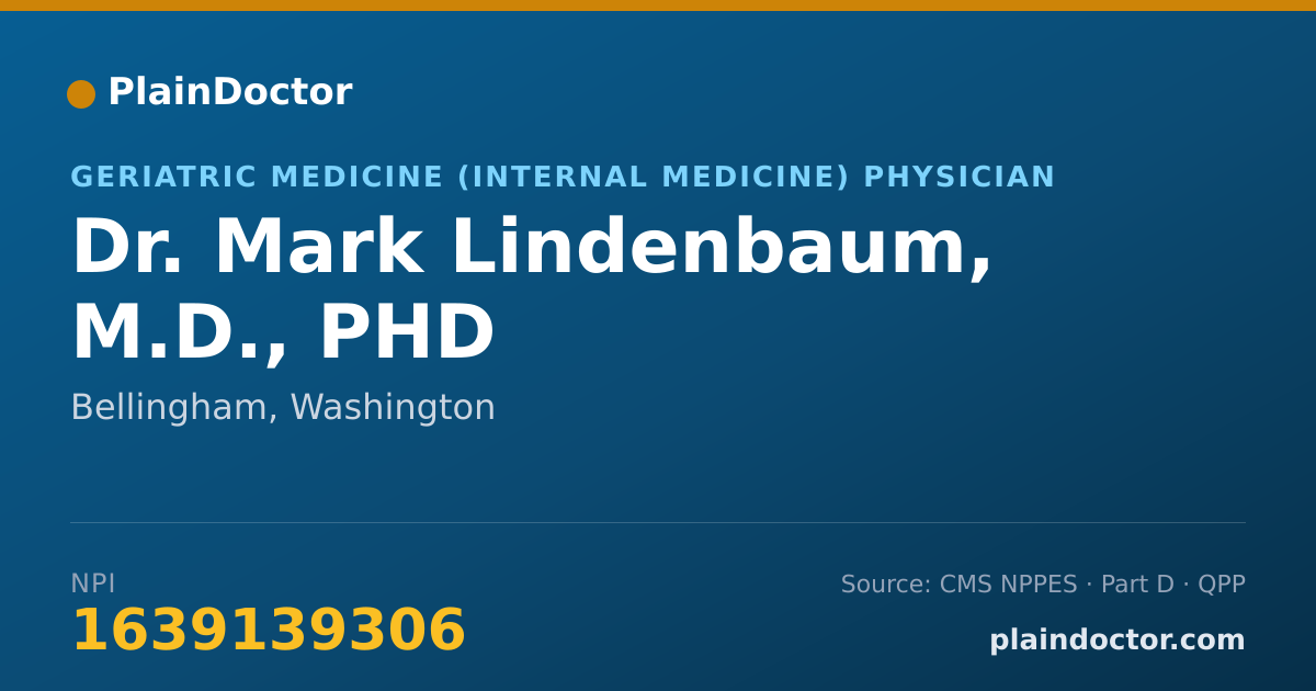 Shareable card for Mark Lindenbaum, M.D., PHD - Geriatric Medicine (Internal Medicine) Physician, Bellingham, WA