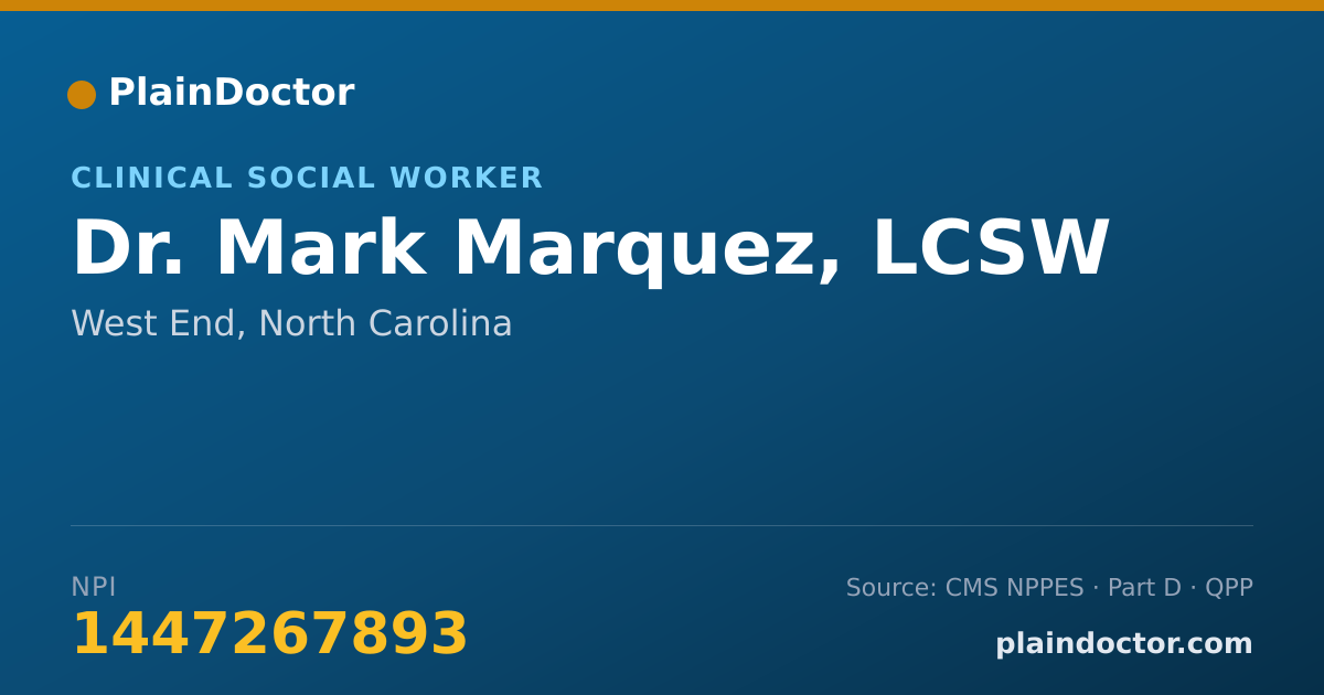 Shareable card for Mark Marquez, LCSW - Clinical Social Worker, West End, NC