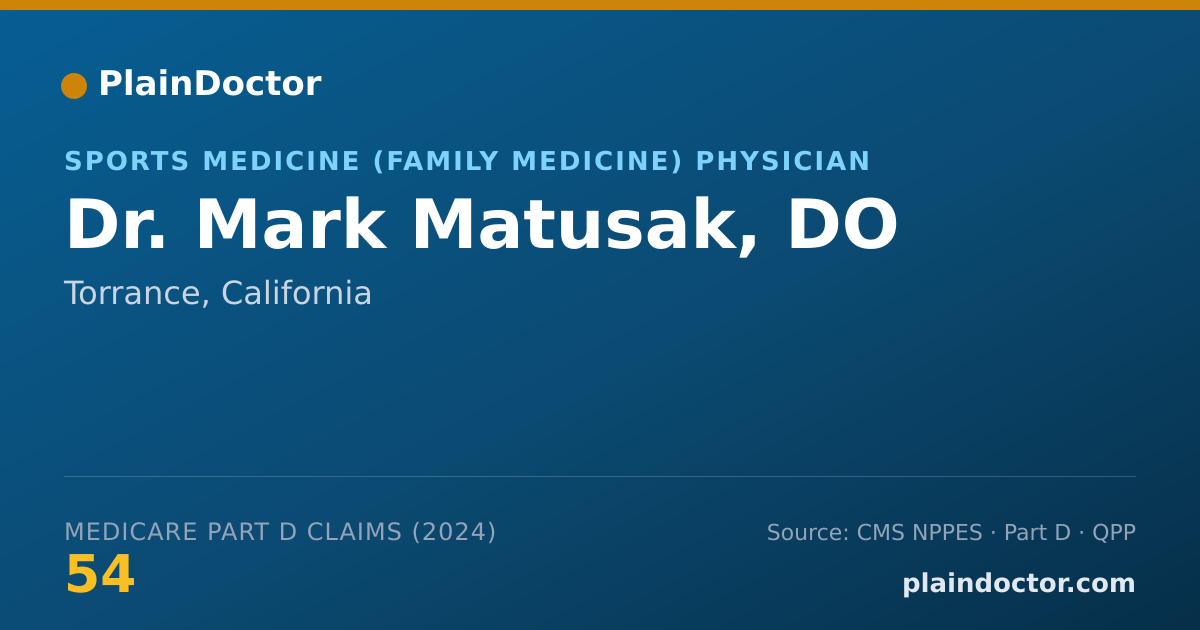 Shareable card for Mark Matusak, DO - Sports Medicine (Family Medicine) Physician, Torrance, CA