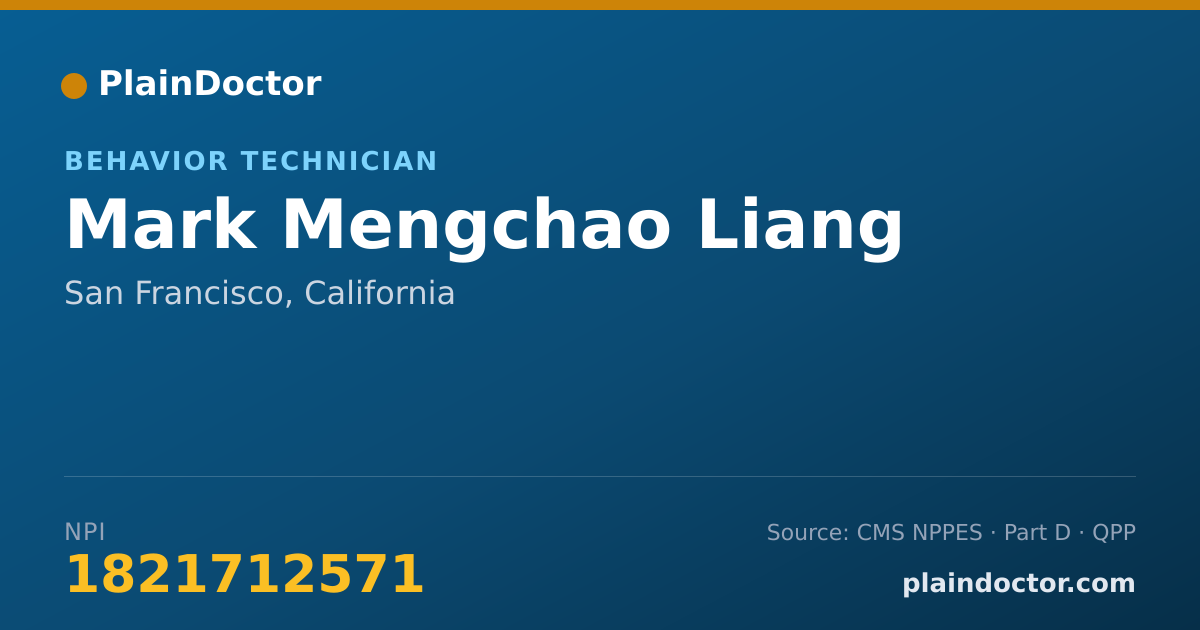 Shareable card for Mark Mengchao Liang - Behavior Technician, San Francisco, CA