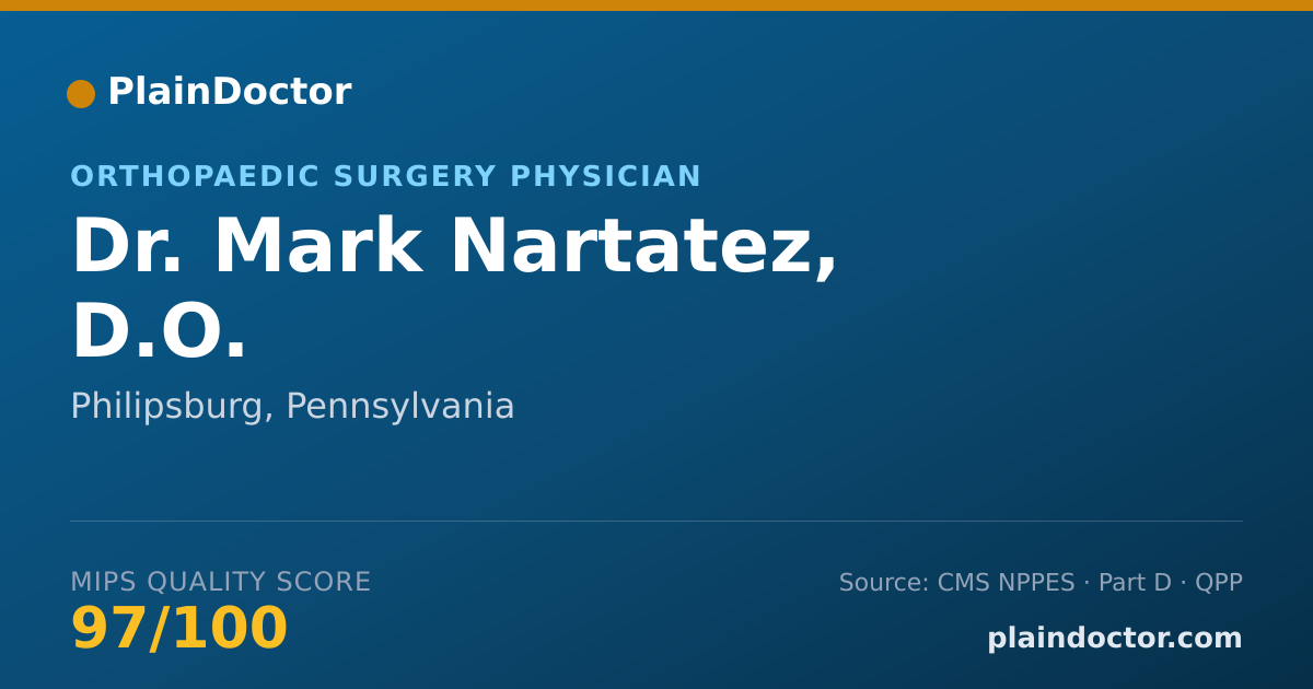 Shareable card for Mark Nartatez, D.O. - Orthopaedic Surgery Physician, Philipsburg, PA
