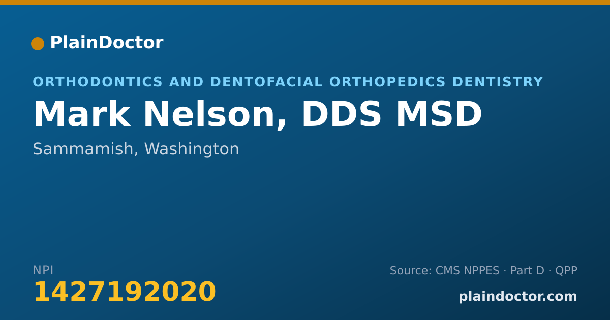 Shareable card for Mark Nelson, DDS MSD - Orthodontics and Dentofacial Orthopedics Dentistry, Sammamish, WA