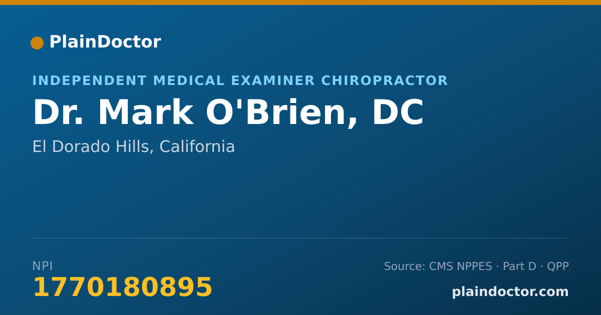 Shareable card for Mark O'Brien, DC - Independent Medical Examiner Chiropractor, El Dorado Hills, CA