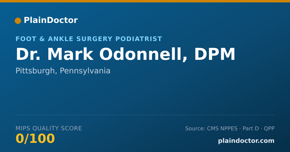 Shareable card for Mark Odonnell, DPM - Foot & Ankle Surgery Podiatrist, Pittsburgh, PA