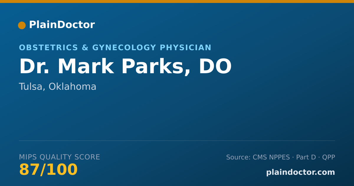 Shareable card for Mark Parks, DO - Obstetrics & Gynecology Physician, Tulsa, OK