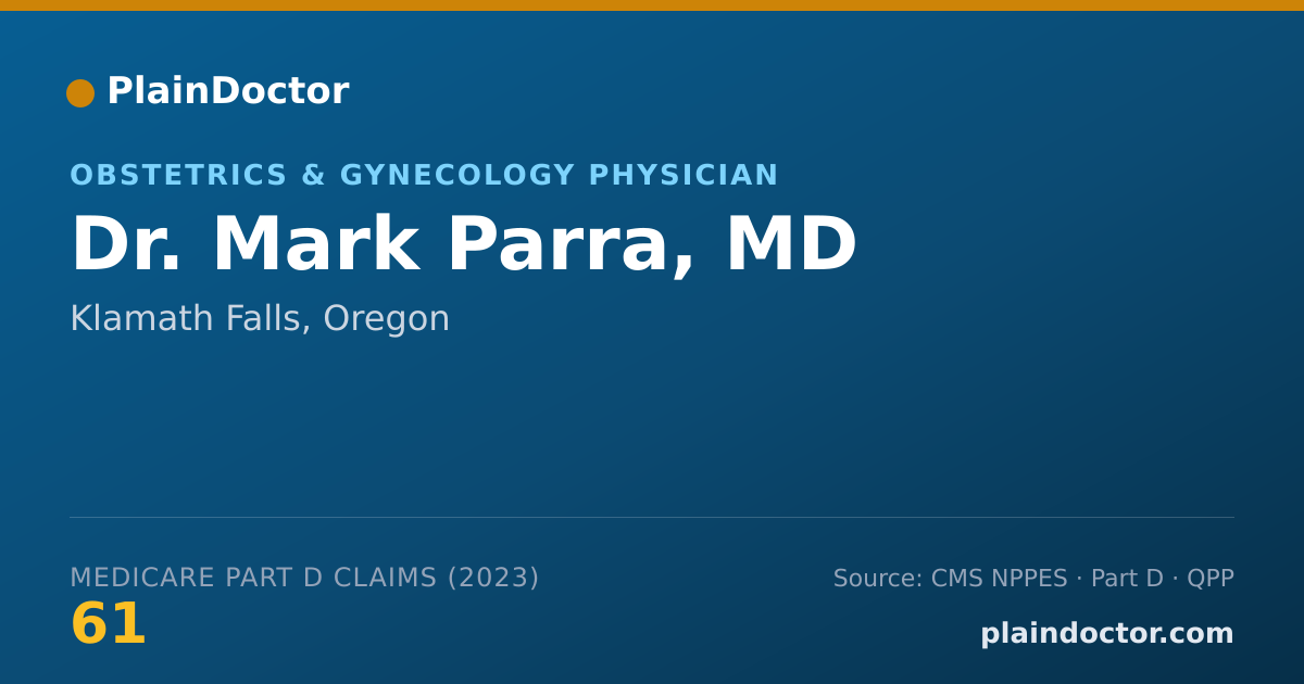 Shareable card for Mark Parra, MD - Obstetrics & Gynecology Physician, Klamath Falls, OR