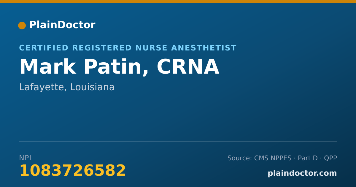 Shareable card for Mark Patin, CRNA - Certified Registered Nurse Anesthetist, Lafayette, LA