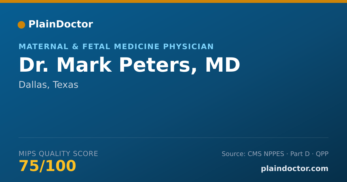 Shareable card for Mark Peters, MD - Maternal & Fetal Medicine Physician, Dallas, TX