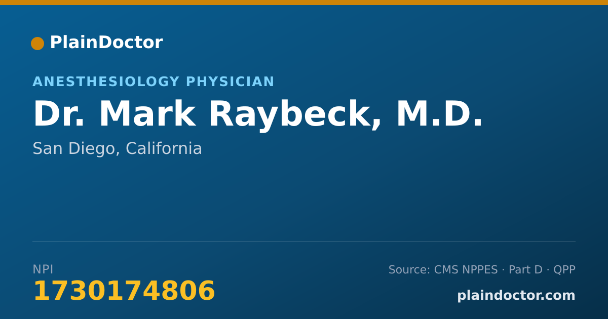 Shareable card for Mark Raybeck, M.D. - Anesthesiology Physician, San Diego, CA