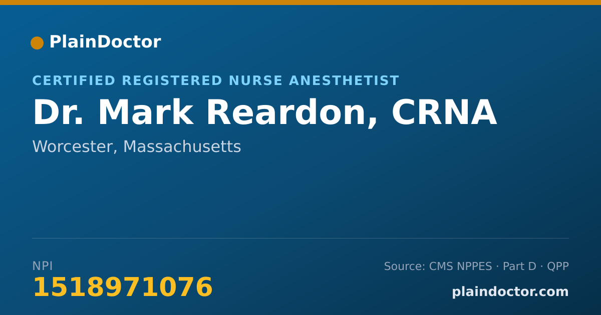 Shareable card for Mark Reardon, CRNA - Certified Registered Nurse Anesthetist, Worcester, MA