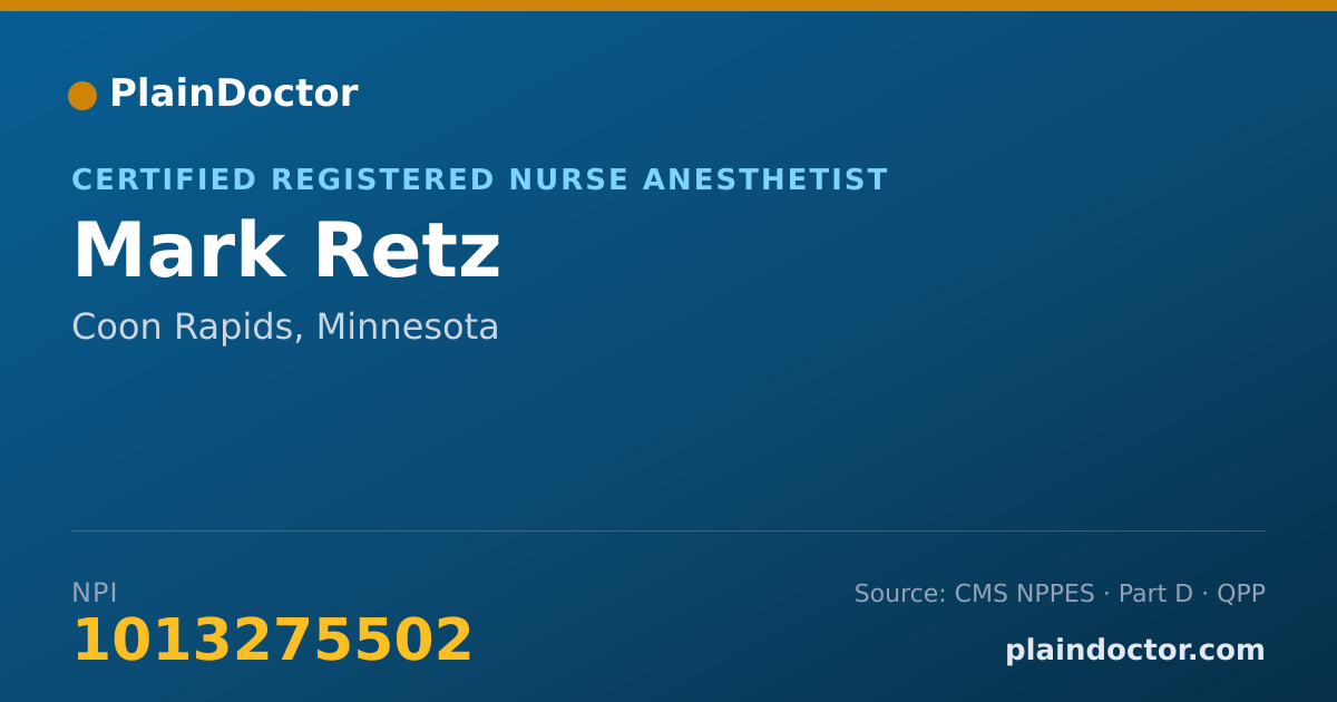 Shareable card for Mark Retz - Certified Registered Nurse Anesthetist, Coon Rapids, MN
