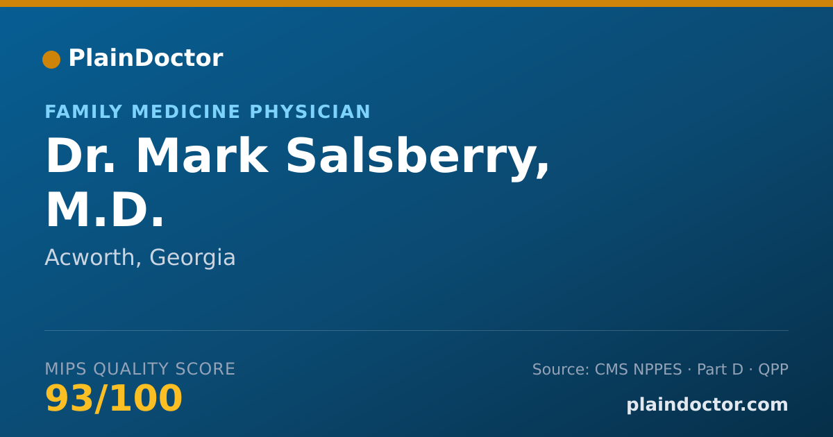 Shareable card for Mark Salsberry, M.D. - Family Medicine Physician, Acworth, GA