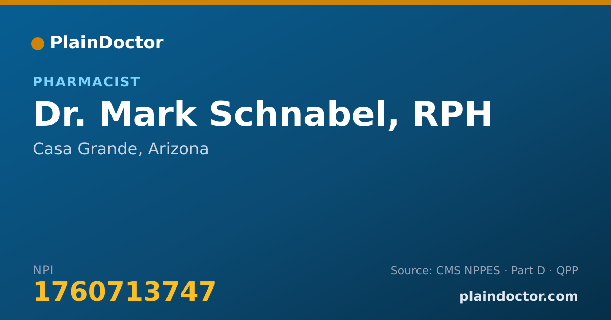 Shareable card for Mark Schnabel, RPH - Pharmacist, Casa Grande, AZ