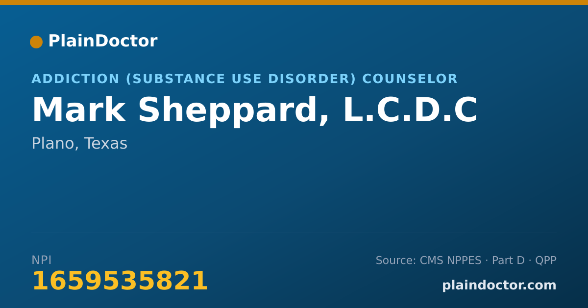 Shareable card for Mark Sheppard, L.C.D.C - Addiction (Substance Use Disorder) Counselor, Plano, TX
