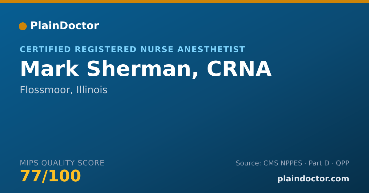 Shareable card for Mark Sherman, CRNA - Certified Registered Nurse Anesthetist, Flossmoor, IL