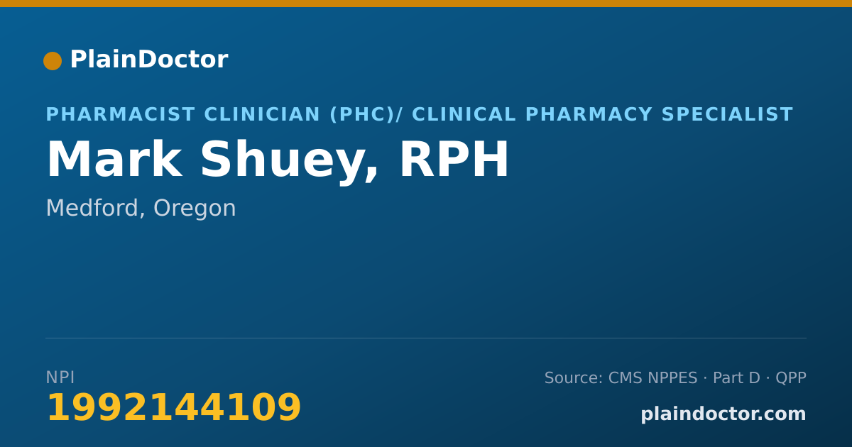 Shareable card for Mark Shuey, RPH - Pharmacist Clinician (PhC)/ Clinical Pharmacy Specialist, Medford, OR