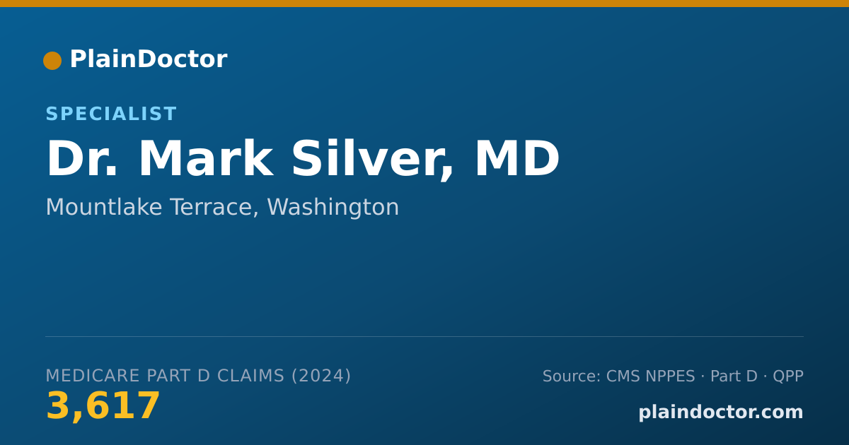 Shareable card for Mark Silver, MD - Specialist, Mountlake Terrace, WA