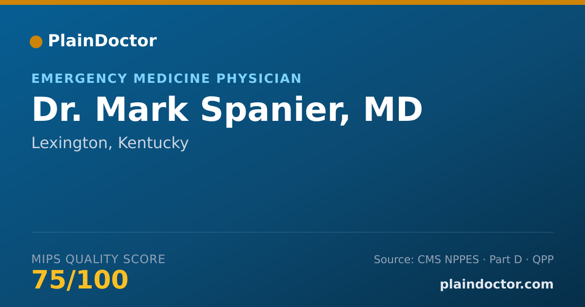 Shareable card for Mark Spanier, MD - Emergency Medicine Physician, Lexington, KY