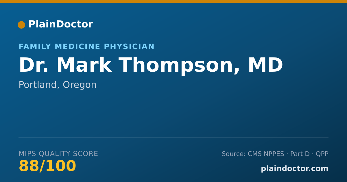 Shareable card for Mark Thompson, MD - Family Medicine Physician, Portland, OR