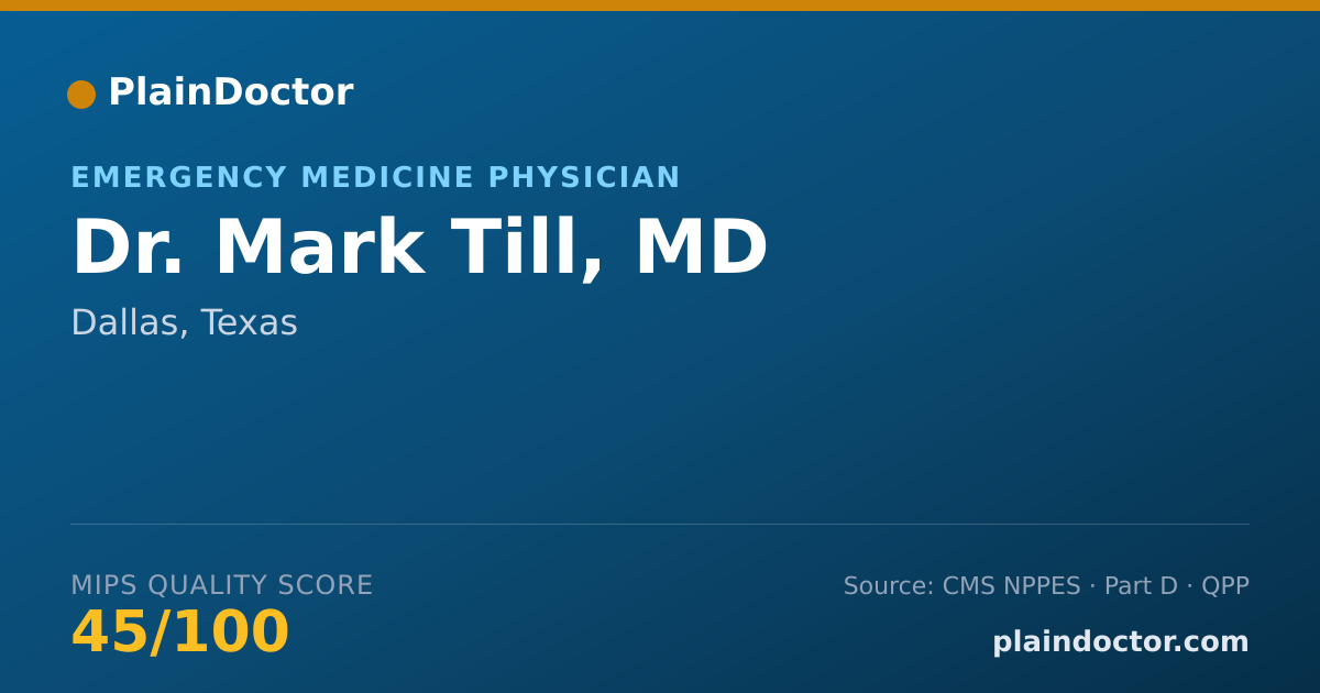 Shareable card for Mark Till, MD - Emergency Medicine Physician, Dallas, TX