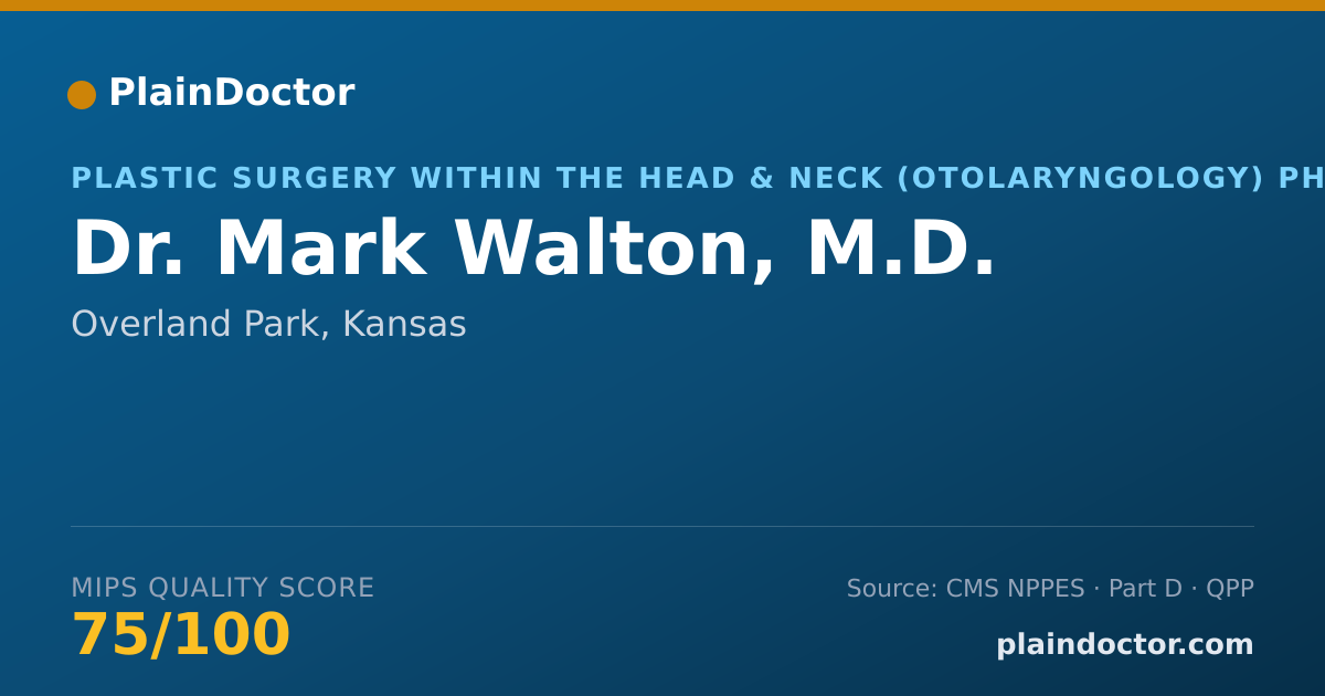 Shareable card for Mark Walton, M.D. - Plastic Surgery within the Head & Neck (Otolaryngology) Physician, Overland Park, KS