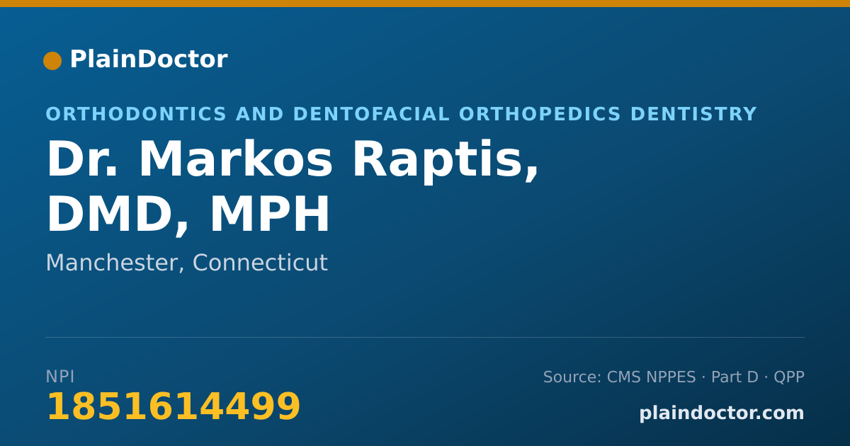 Shareable card for Markos Raptis, DMD, MPH - Orthodontics and Dentofacial Orthopedics Dentistry, Manchester, CT