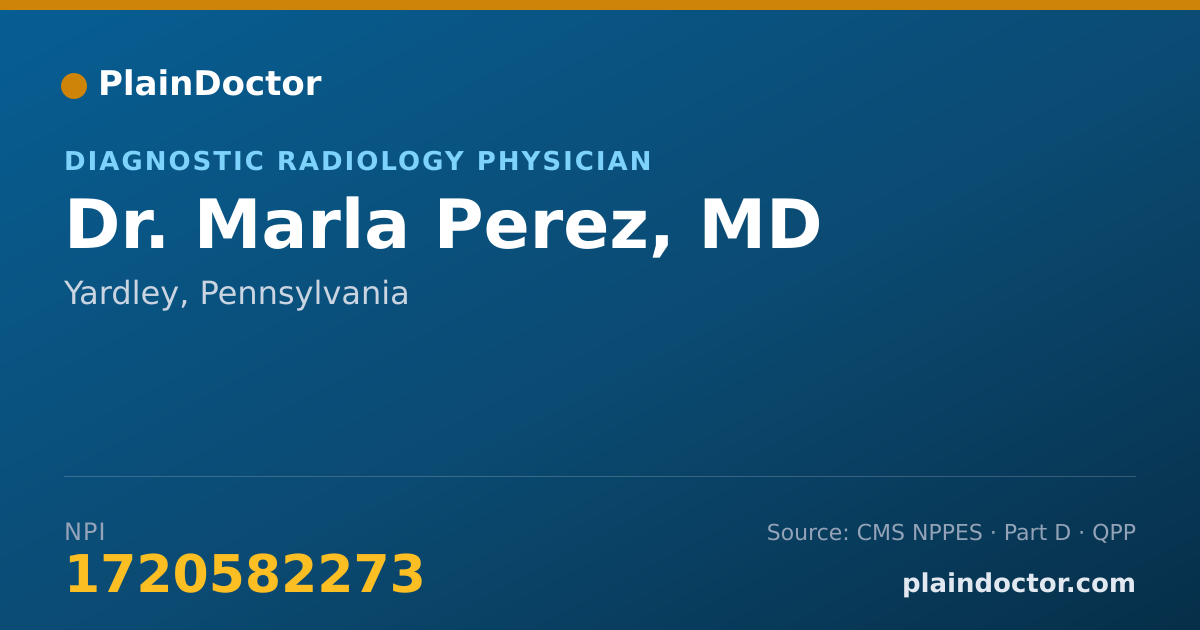 Shareable card for Marla Perez, MD - Diagnostic Radiology Physician, Yardley, PA