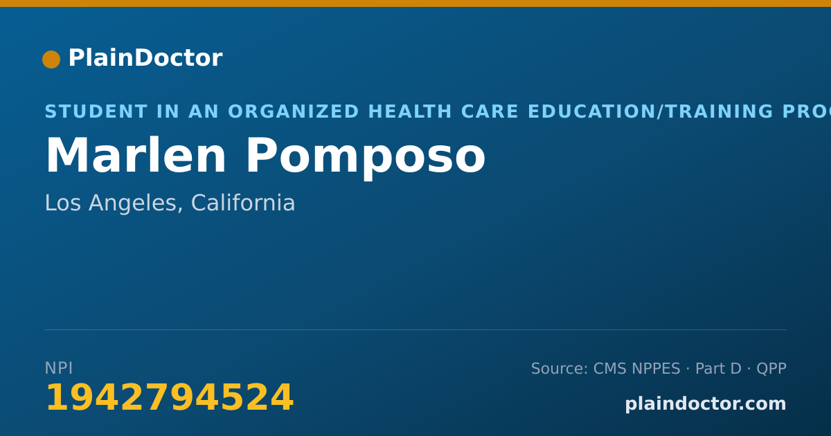 Shareable card for Marlen Pomposo - Student in an Organized Health Care Education/Training Program, Los Angeles, CA