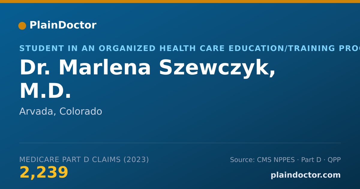 Shareable card for Marlena Szewczyk, M.D. - Student in an Organized Health Care Education/Training Program, Arvada, CO