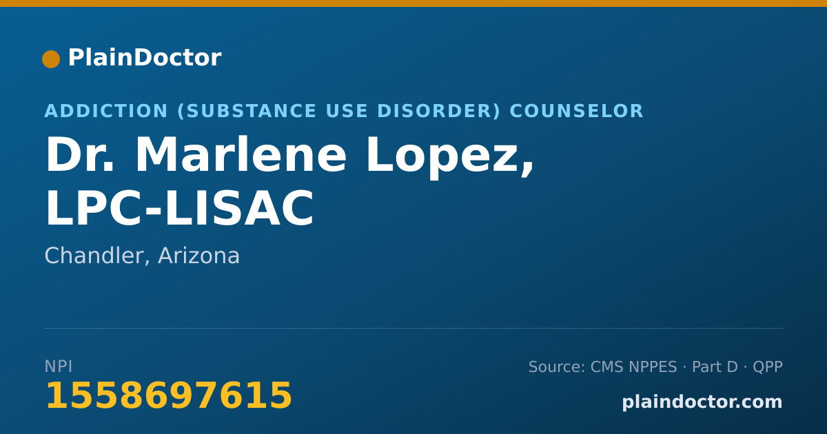 Shareable card for Marlene Lopez, LPC-LISAC - Addiction (Substance Use Disorder) Counselor, Chandler, AZ
