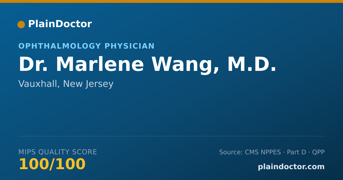 Shareable card for Marlene Wang, M.D. - Ophthalmology Physician, Vauxhall, NJ