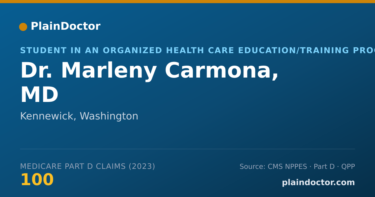 Shareable card for Marleny Carmona, MD - Student in an Organized Health Care Education/Training Program, Kennewick, WA