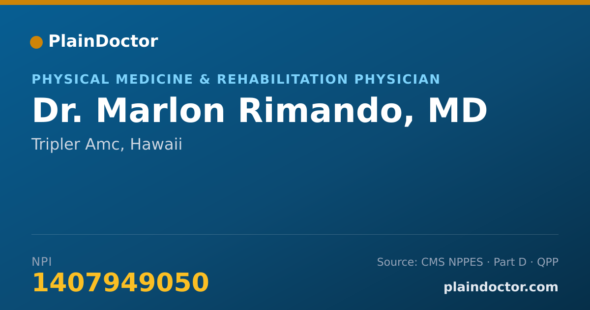 Shareable card for Marlon Rimando, MD - Physical Medicine & Rehabilitation Physician, Tripler Amc, HI