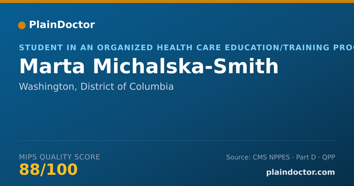 Shareable card for Marta Michalska-Smith - Student in an Organized Health Care Education/Training Program, Washington, DC