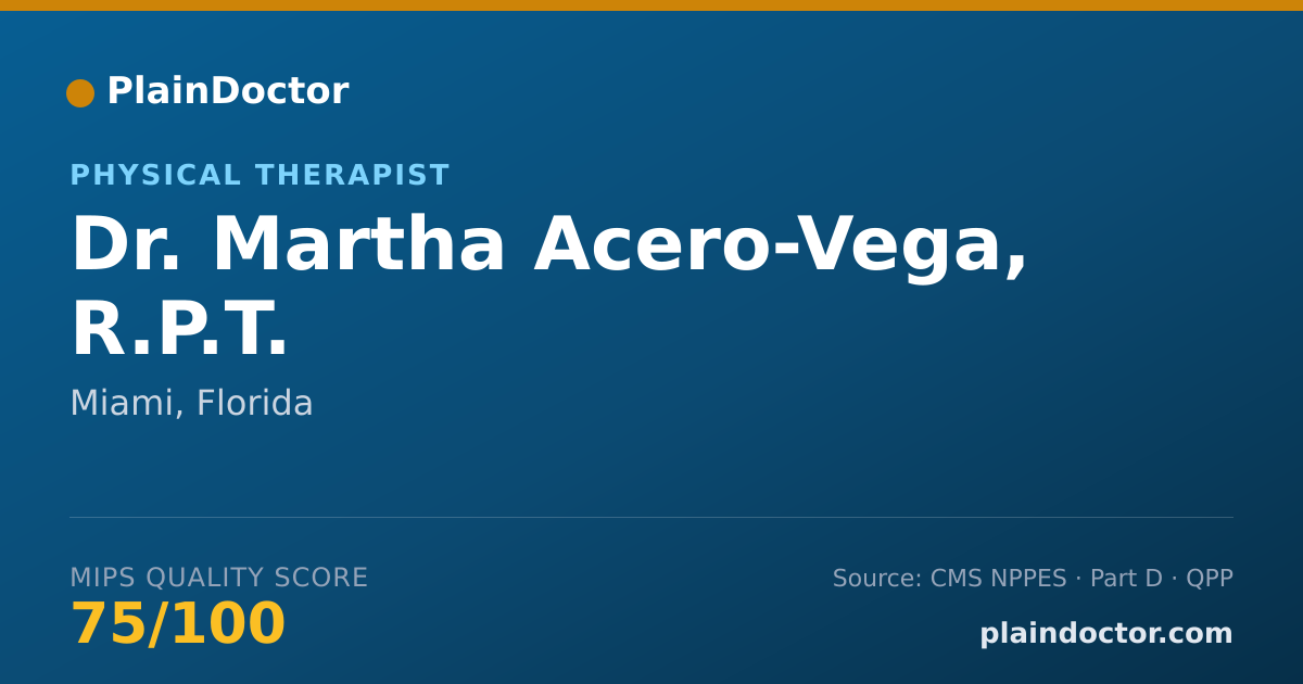 Shareable card for Martha Acero-Vega, R.P.T. - Physical Therapist, Miami, FL