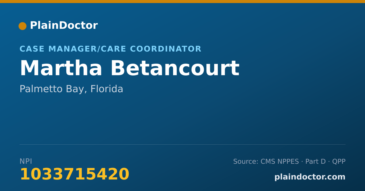Shareable card for Martha Betancourt - Case Manager/Care Coordinator, Palmetto Bay, FL