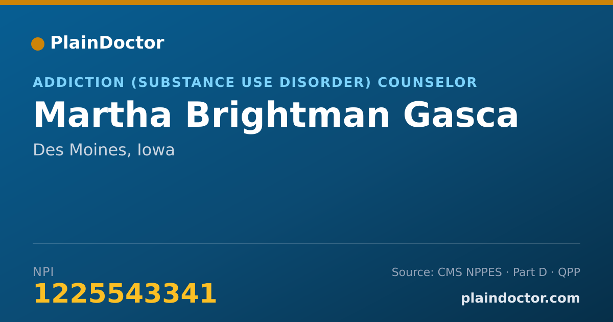 Shareable card for Martha Brightman Gasca - Addiction (Substance Use Disorder) Counselor, Des Moines, IA