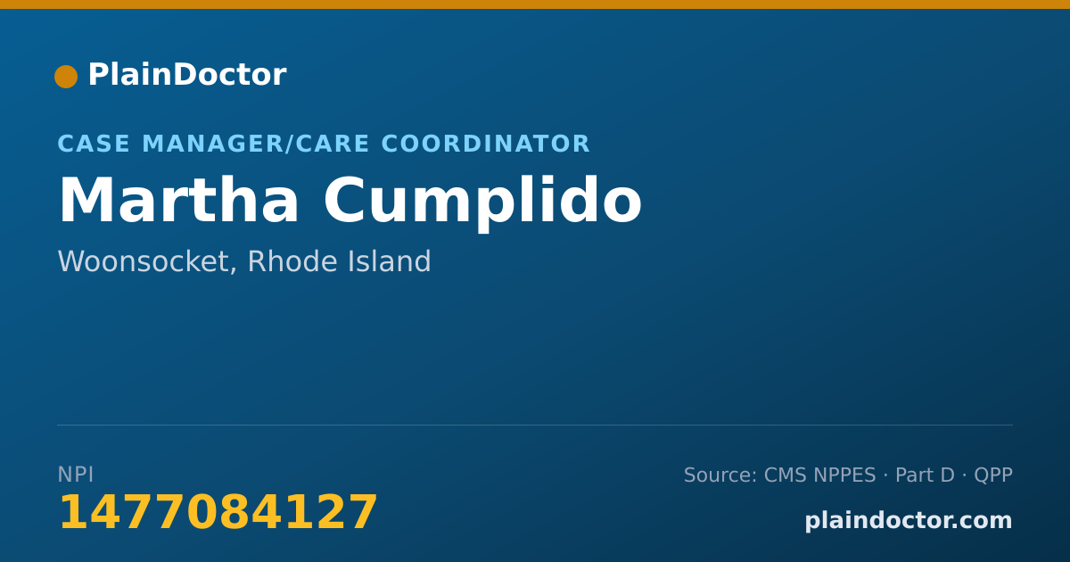 Shareable card for Martha Cumplido - Case Manager/Care Coordinator, Woonsocket, RI
