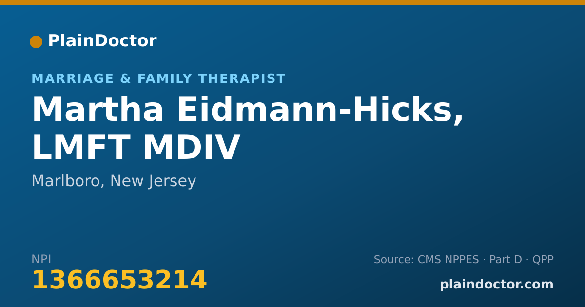 Shareable card for Martha Eidmann-Hicks, LMFT  MDIV - Marriage & Family Therapist, Marlboro, NJ