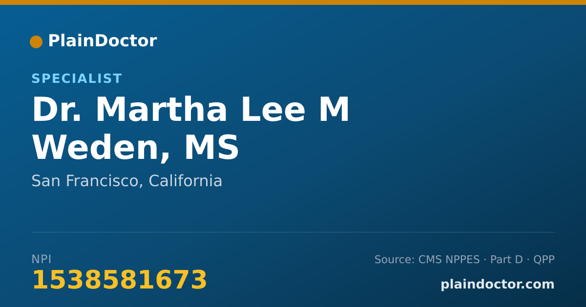 Shareable card for Martha Lee M Weden, MS - Specialist, San Francisco, CA