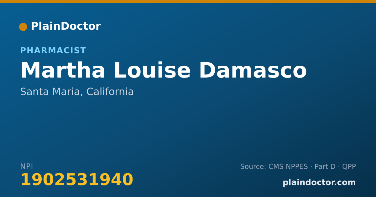Shareable card for Martha Louise Damasco - Pharmacist, Santa Maria, CA