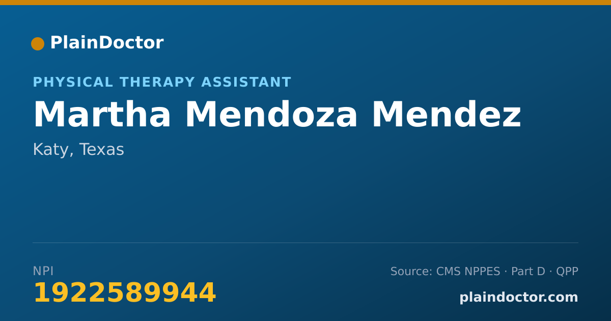 Shareable card for Martha Mendoza Mendez - Physical Therapy Assistant, Katy, TX