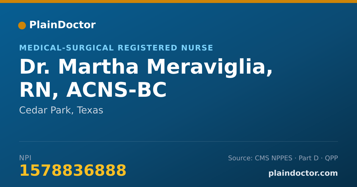Shareable card for Martha Meraviglia, RN, ACNS-BC - Medical-Surgical Registered Nurse, Cedar Park, TX