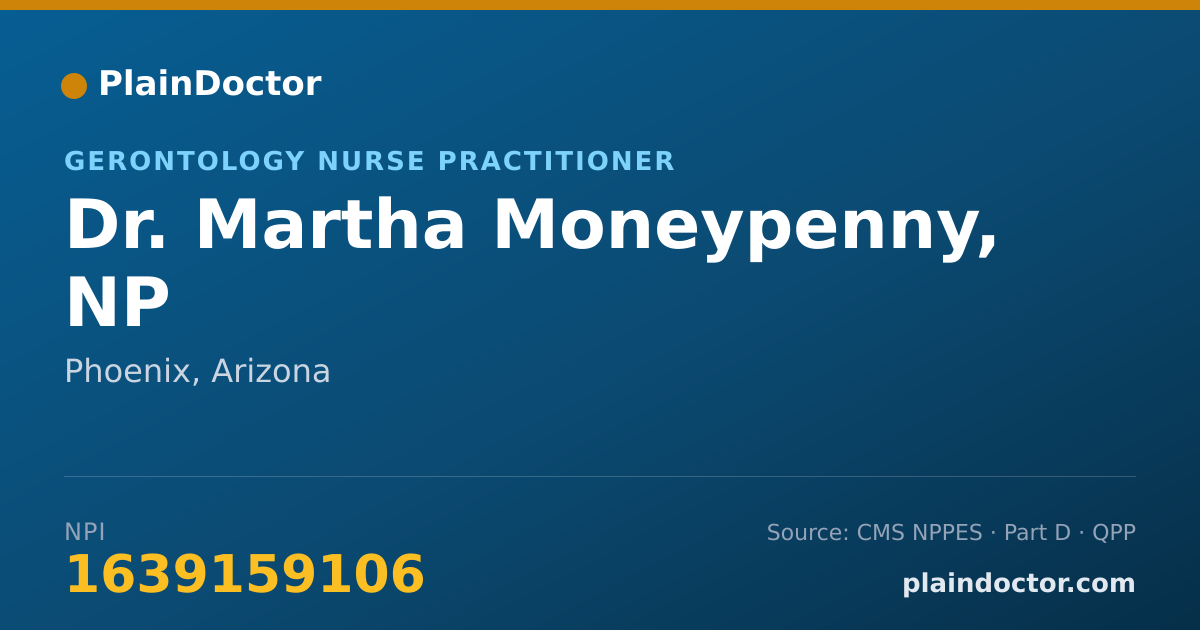 Shareable card for Martha Moneypenny, NP - Gerontology Nurse Practitioner, Phoenix, AZ