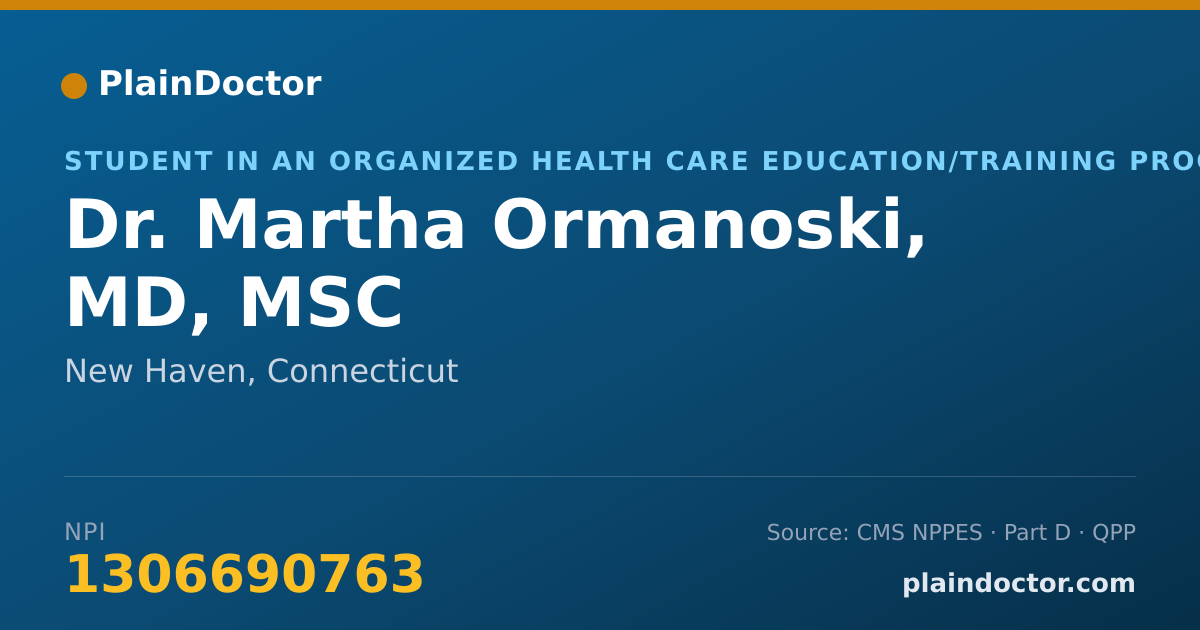 Shareable card for Martha Ormanoski, MD, MSC - Student in an Organized Health Care Education/Training Program, New Haven, CT