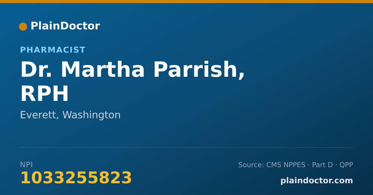Shareable card for Martha Parrish, RPH - Pharmacist, Everett, WA