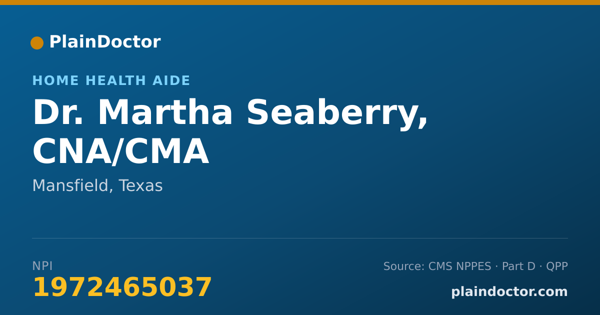 Shareable card for Martha Seaberry, CNA/CMA - Home Health Aide, Mansfield, TX